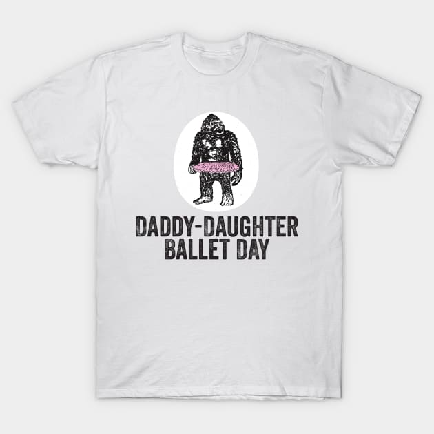 Daddy-Daughter Ballet Day T-Shirt by YourGoods